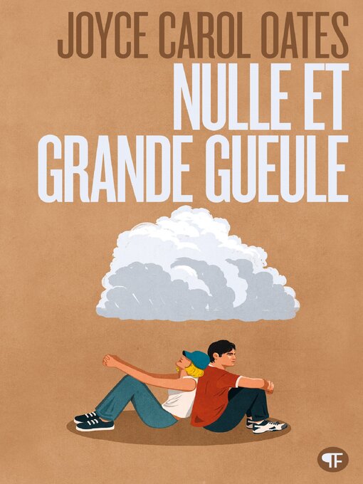 Title details for Nulle et Grande Gueule by Joyce Carol Oates - Available